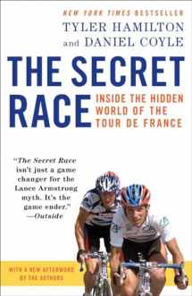 9780345530424-034553042X-The Secret Race: Inside the Hidden World of the Tour de France