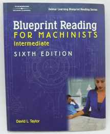 9781401870737-1401870732-Intermediate Blueprint Reading For Machinists