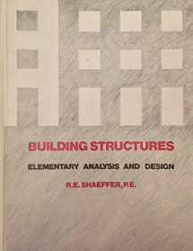 9780130865618-0130865613-Building Structures: Elementary Analysis and Design