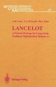9780387554709-038755470X-Lancelot: A Fortran Package for Large-Scale Nonlinear Optimization (Springer Series in Computational Mathematics)