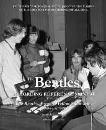 9781690799214-1690799218-The Beatles Recording Reference Manual: Volume 4: The Beatles through Yellow Submarine (1968 - early 1969) (Beatles Recording Reference Manuals)