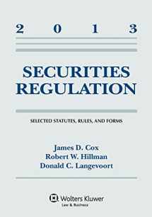 9781454827870-1454827874-Securities Regulation 2013: Selected Statutes, Rules, and Forms