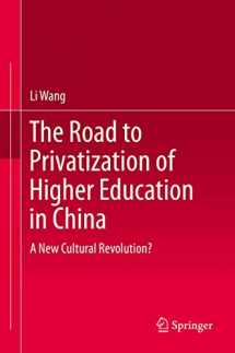 9783642383021-3642383025-The Road to Privatization of Higher Education in China