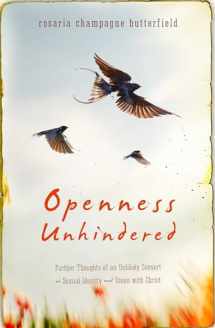 9781884527999-188452799X-Openness Unhindered: Further Thoughts of an Unlikely Convert on Sexual Identity and Union with Christ