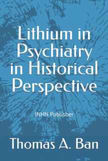 9789874772268-9874772263-Lithium in Psychiatry in Historical Perspective