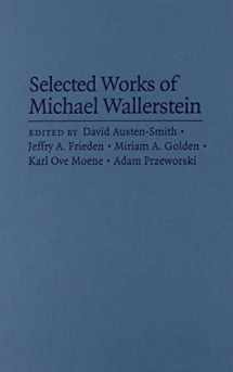 9780521886888-0521886880-Selected Works of Michael Wallerstein: The Political Economy of Inequality, Unions, and Social Democracy (Cambridge Studies in Comparative Politics)