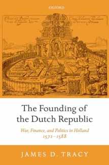 9780199209118-0199209111-The Founding of the Dutch Republic: War, Finance, and Politics in Holland, 1572-1588
