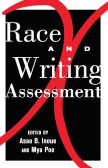 9781433118166-1433118165-Race and Writing Assessment (Studies in Composition and Rhetoric)
