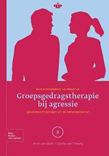 9789031351176-9031351172-Groepsgedragstherapie bij agressie: Gevalsbeschrijvingen uit de behandelkamer (Psychotherapie in Praktijk) (Dutch Edition)