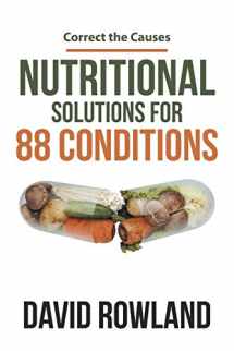 9781504369787-1504369785-Nutritional Solutions for 88 Conditions