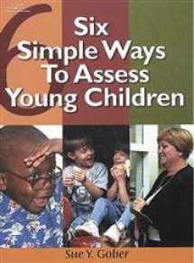 9780766839250-0766839257-Six Simple Ways to Assess Young Children