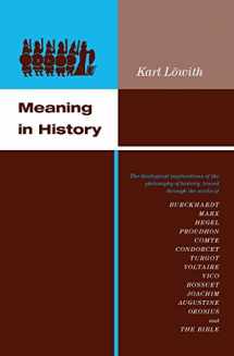 9780226495552-0226495558-Meaning in History: The Theological Implications of the Philosophy of History