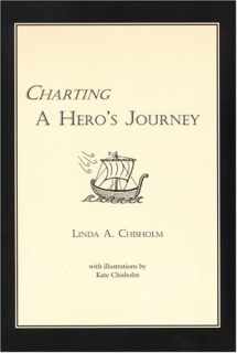 9780970198426-0970198426-Charting a Hero's Journey