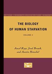9780816672332-0816672334-The Biology of Human Starvation: Volume II