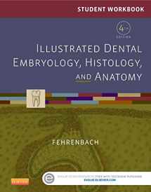 9781455776450-1455776459-Student Workbook for Illustrated Dental Embryology, Histology and Anatomy, 4e