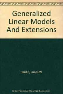 9781881228608-1881228606-Generalized Linear Models and Extensions