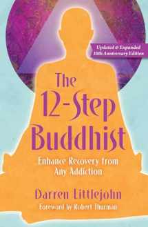 9781582707143-1582707146-The 12-Step Buddhist 10th Anniversary Edition
