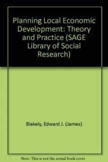 9780803932760-0803932766-Planning Local Economic Development: Theory and Practice (SAGE Library of Social Research)