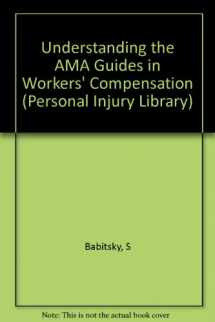 9780471152965-047115296X-Understanding the Ama Guide in Workers' Compensation (Personal Injury Library)