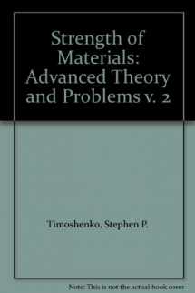 9780442085407-0442085400-Strength of Materials: Advanced Theory and Problems v. 2