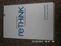 9781931548694-1931548692-reThink: Decide for Yourself: Is Student Ministry Working?