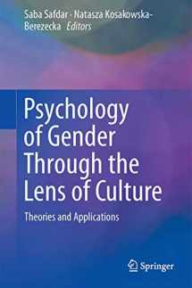 9783319140049-3319140043-Psychology of Gender Through the Lens of Culture: Theories and Applications