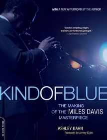 9780306815584-0306815583-Kind of Blue: The Making of the Miles Davis Masterpiece