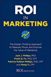 9781260460421-1260460428-ROI in Marketing: The Design Thinking Approach to Measure, Prove, and Improve the Value of Marketing