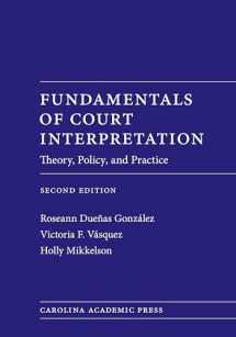 9780890892947-0890892946-Fundamentals of Court Interpretation: Theory, Policy and Practice