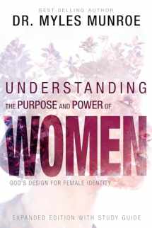 9781641230148-1641230142-Understanding the Purpose and Power of Women: God's Design for Female Identity