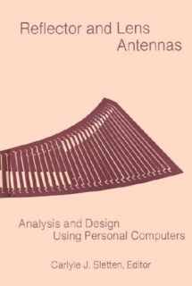 9780890062401-0890062404-Reflector and Lens Antennas: Analysis and Design Using Personal Computers