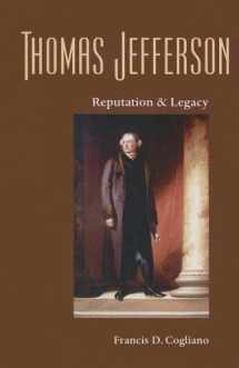 9780813927336-0813927331-Thomas Jefferson: Reputation and Legacy (Jeffersonian America)