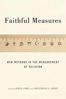 9781479875214-147987521X-Faithful Measures: New Methods in the Measurement of Religion