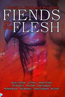 9781547256624-1547256621-David J. Fairhead Presents Fiends of the Flesh