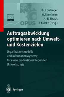 9783642641145-3642641148-Auftragsabwicklung optimieren nach Umwelt- und Kostenzielen: OPUS ― Organisationsmodelle und Informationssysteme für einen produktionsintegrierten Umweltschutz (German Edition)