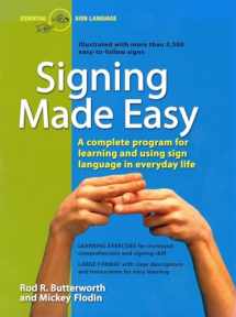 9780399514906-0399514902-Signing Made Easy (A Complete Program for Learning Sign Language. Includes Sentence Drills and Exercises for Increased Comprehension and Signing Skill)
