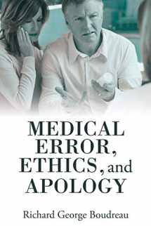 9781480890619-1480890618-Medical Error, Ethics, and Apology