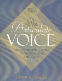 9780205291779-0205291775-The Articulate Voice: An Introduction to Voice and Diction (3rd Edition)