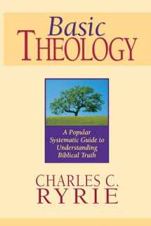 9780802427342-0802427340-Basic Theology: A Popular Systematic Guide to Understanding Biblical Truth