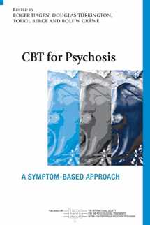 9780415549479-0415549477-CBT for Psychosis: A Symptom-based Approach (The International Society for Psychological and Social Approaches to Psychosis Book Series)