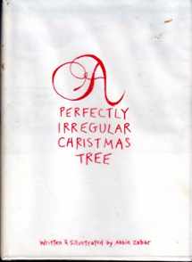 9780517586082-0517586088-A Perfectly Irregular Christmas Tree
