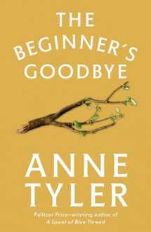 9780345533357-0345533356-The Beginner's Goodbye: A Novel
