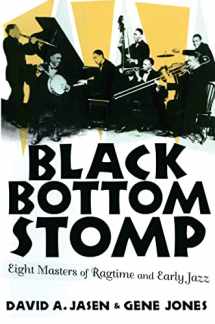 9780415936415-0415936411-Black Bottom Stomp: Eight Masters of Ragtime and Early Jazz (MEDIA AND POPULAR CULTURE)