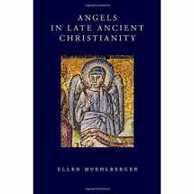 9780199931934-0199931933-Angels in Late Ancient Christianity