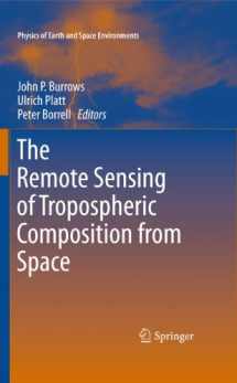 9783642147906-3642147909-The Remote Sensing of Tropospheric Composition from Space (Physics of Earth and Space Environments)