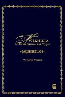 9780827607996-0827607997-Mekhilta de-Rabbi Shimon bar Yohai (Edward E. Elson Classic)