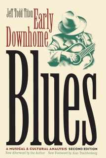 9780807844823-0807844829-Early Downhome Blues: A Musical and Cultural Analysis (Cultural Studies of the United States)