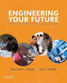 9780190279332-0190279338-Engineering Your Future: A Brief Introduction to Engineering