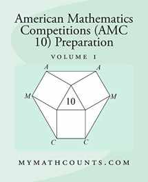 9781519207258-1519207255-American Mathematics Competitions (AMC 10) Preparation (Volume 1)