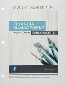 9780134731117-0134731115-Financial Management: Core Concepts (Pearson Series in Finance)